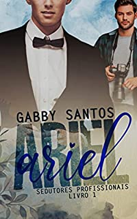 Livro Ariel (Sedutores profissionais - Livro 1)