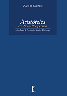 Livro Aristóteles em nova perspectiva: Introdução à teoria dos quatro discursos