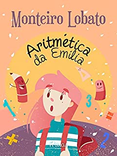 Livro Aritmética da Emília (Coleção Sítio do Picapau Amarelo Livro 6)