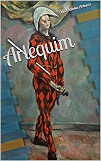 Arlequim (Amor de Pierrot Livro 3)