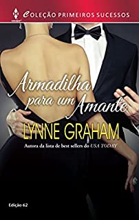 Livro Armadilha para um Amante: Harlequin Primeiros Sucessos - ed.62