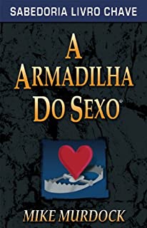 Livro A Armadilha do Sexo