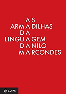 Livro As armadilhas da linguagem: Significado e ação para além do discurso