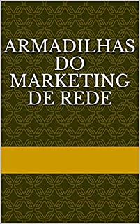 Armadilhas do Marketing de Rede