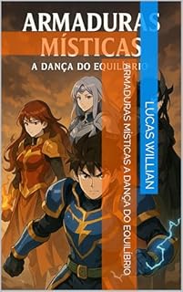 Livro Armaduras Místicas A Dança do Equilíbrio