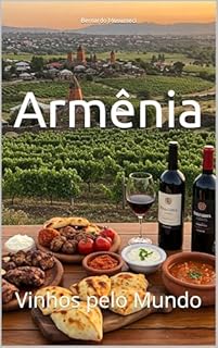 Livro Armênia: Vinhos pelo Mundo (Wines of the World)