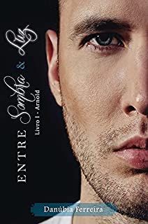 Livro Arnold: Spin-off da Trilogia Rendida por você (Entre Sombra & Luz Livro 1)