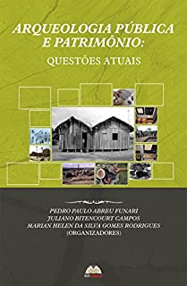 Livro Arqueologia pública e patrimônio: questões atuais