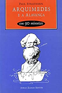 Livro Arquimedes e a Alavanca em 90 minutos (Cientistas em 90 Minutos)