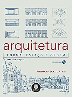 Arquitetura: Forma, Espaço e Ordem
