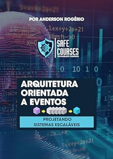 Livro Arquitetura Orientada a Eventos: Projetando Sistemas Escaláveis