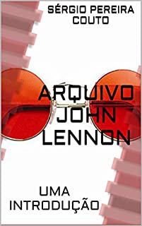 Livro ARQUIVO JOHN LENNON: UMA INTRODUÇÃO