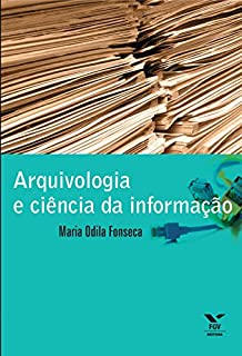 Arquivologia e ciência da informação