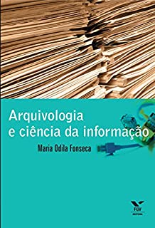 Arquivologia e ciência da informação