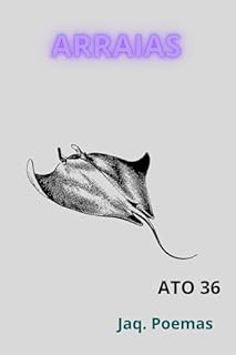 Livro ARRAIAS: ATO 36 (MARES)