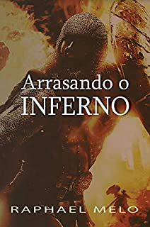 Livro Arrasando o Inferno