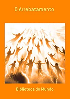Livro O Arrebatamento