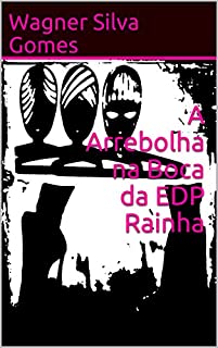 Livro A Arrebolha na Boca da EDP Rainha