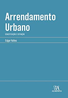 Livro Arrendamento Urbano: Constituição e Extinção