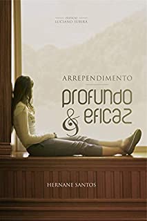 Arrependimento Profundo e Eficaz