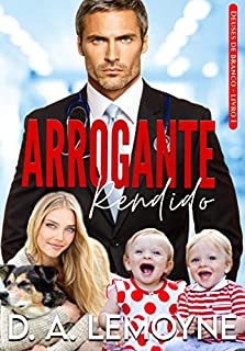 Livro Arrogante Rendido: Série Deuses de Branco - Livro 1
