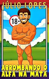 Livro ARROMBANDO O ALFA NA MATA