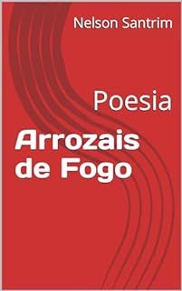 Livro Arrozais de Fogo: Poesia