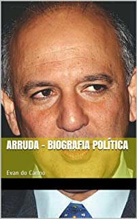 Livro Arruda  -  Biografia Política