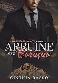 Livro Arruíne meu coração (Irmãos Diamantis Livro 3)