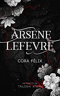 Livro Arsene Lefevre