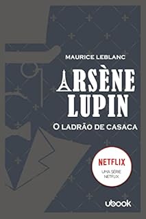 Livro Arsène Lupin: o ladrão de casaca