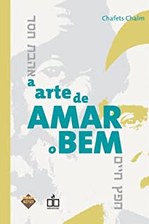 A Arte de Amar o Bem