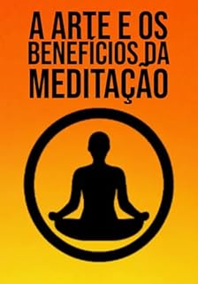 Livro A Arte E Benefícios Da Meditação