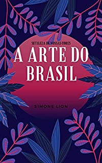Livro A ARTE DO BRASIL