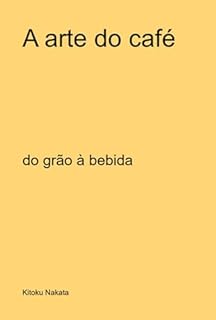 Livro A Arte Do Café