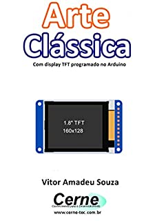 Livro Arte Clássica Com display TFT programado no Arduino