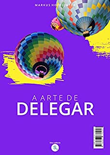 Livro A Arte de Delegar