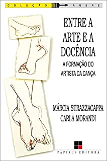 Entre a arte e a docência: A formação do artista de dança