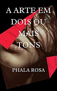 Livro A ARTE EM DOIS OU MAIS TONS