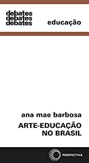 Livro Arte-educação no brasil (Debates)