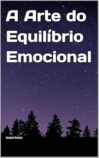 Livro A Arte do Equilíbrio Emocional
