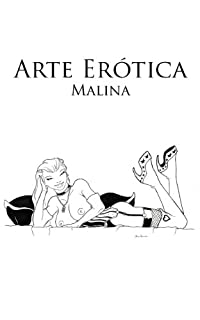 Arte Erotica: Malina
