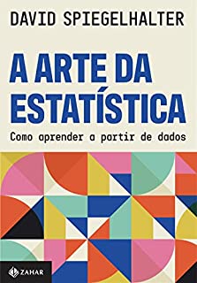 A arte da estatística: Como aprender a partir de dados