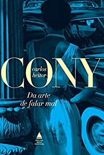 Livro Da arte de falar mal (Cony Nova Fronteira Acervo)