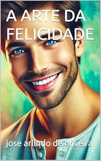 Livro A ARTE DA FELICIDADE