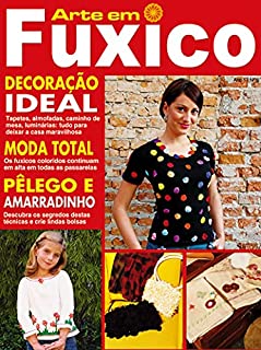Livro Arte em Fuxico: Edição 6