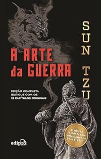 Livro A arte da guerra: Edição Especial com os 13 capítulos originais