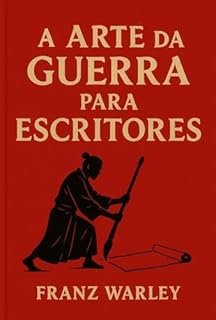 Livro A Arte da Guerra para Escritores