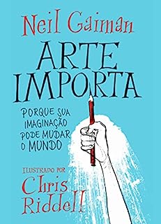 Livro Arte importa: Porque sua imaginação pode mudar o mundo