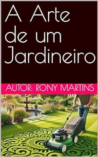 Livro A Arte de um Jardineiro